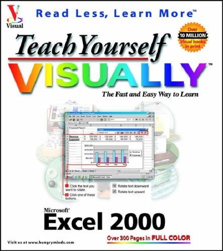 Teach Yourself Microsoft Excel 2000 VISUALLY (Idg's 3 - D Visual Series) - Cosas y Punto